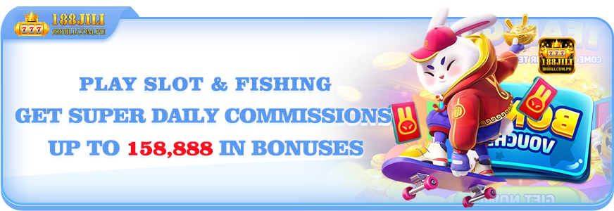 188Jili promotion - Play slot machines and fish, and get a daily commission of 158,888